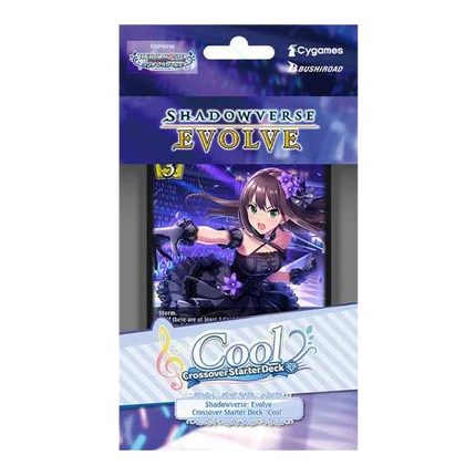 Shadowverse: Evolve - Crossover - The iDOLM@STER Cinderella Girls - Cool Starter Deck