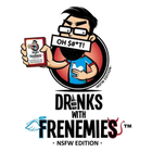 Drinks with Frenemies: NSFW Edition official product image