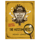 The Museum Heist interactive puzzle book by Henry Lewis cover