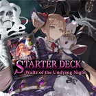 Shadowverse: Evolve - Waltz of the Undying Night - Starter Deck #5 - The Card Vault